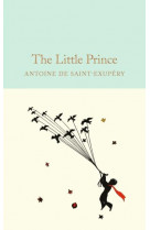 Antoine de saint exupery the little prince (macmillan collector-s library) /anglais