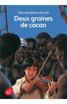 DEUX GRAINES DE CACAO
