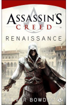 Assassin-s creed, t1 : assassin-s creed : renaissance