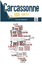 Carcassonne en 100 dates