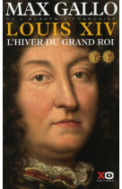 LOUIS XIV - TOME 2 L-HIVER DU GRAND ROI - VOL02