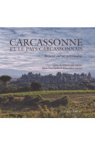 Carcassonne et le pays carcassonnais
