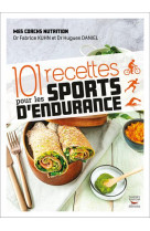 101 recettes pour les sports d-endurance