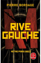 RIVE GAUCHE (METRO PARIS 2033, TOME 1)