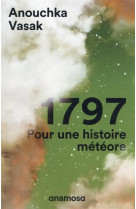 1797 - POUR UNE HISTOIRE DE METEORE