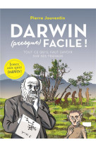 DARWIN (PRESQUE) FACILE !