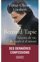 BERNARD TAPIE - LECONS DE VIE, DE MORT ET D-AMOUR