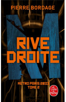 RIVE DROITE  (METRO PARIS 2033, TOME 2)