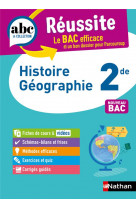 ABC Réussite Histoire Géographie 2de
