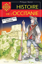 HISTOIRE DE L-OCCITANIE - DE LA PREHISTOIRE A NOS JOURS
