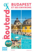 GUIDE DU ROUTARD BUDAPEST 2024/25
