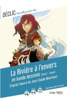 LA RIVIERE A L-ENVERS EN BANDE DESSINEE DE JEAN-CLAUDE MOURLEVAT / L-HERMENIER, DJET ET PARADA - TOM