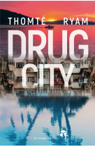 DRUG CITY