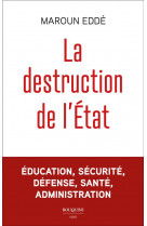 LA DESTRUCTION DE L-ETAT