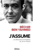 J-ASSUME - LES MEMOIRES DU FONDATEUR DE JEUNE AFRIQUE