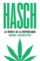 HASCH, LA HONTE DE LA REPUBLIQUE