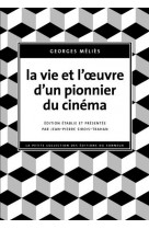 LA VIE ET L-OEUVRE D-UN PIONNIER DU CINEMA