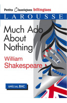 MUCH ADO ABOUT NOTHING - PETITS CLASSIQUES BILINGUES