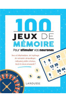 100 JEUX DE ME MOIRE POUR STIMULER VOS NEURONES