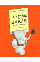 HISTOIRE DE BABAR - LE PETIT ELEPHANT