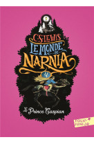 LE MONDE DE NARNIA - IV - LE PRINCE CASPIAN
