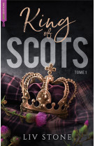 KING OF SCOTS - TOME 1