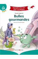 BULLES GOURMANDES - NOUVELLE EDITION FIN CP