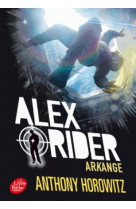 ALEX RIDER - TOME 6 - ARKANGE