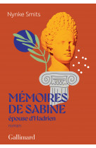Mémoires de Sabine, épouse d'Hadrien