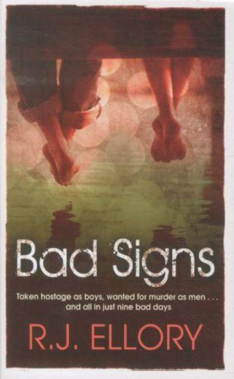 BAD SIGNS - R.J ELLORY - ORION