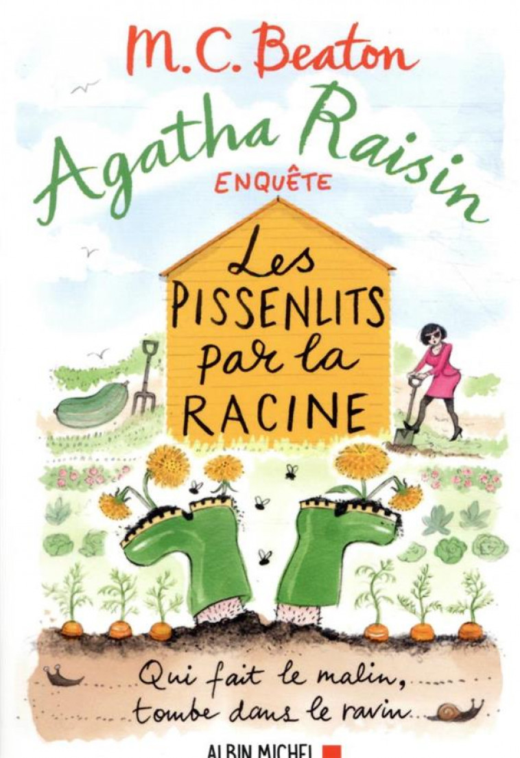 AGATHA RAISIN ENQUETE 27 - LES PISSENLITS PAR LA RACINE - BEATON M. C. - NC