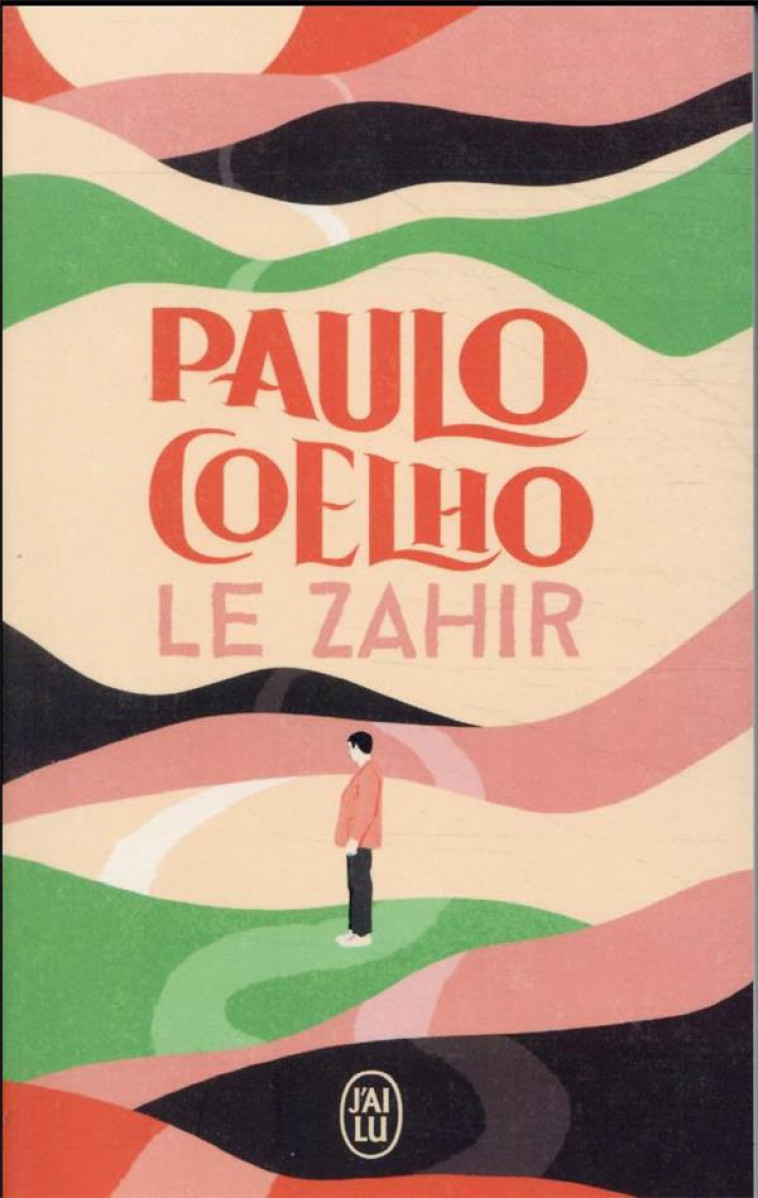 LE ZAHIR - COELHO PAULO - J'AI LU