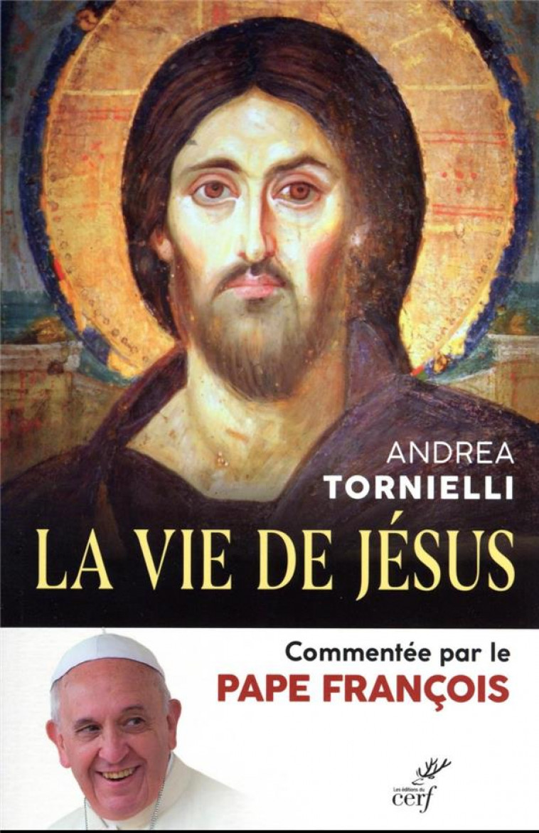 LA VIE DE JESUS - TORNIELLI/PAPE - CERF