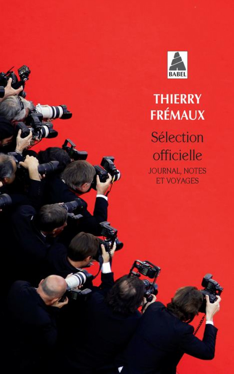 SELECTION OFFICIELLE - FREMAUX THIERRY - ACTES SUD