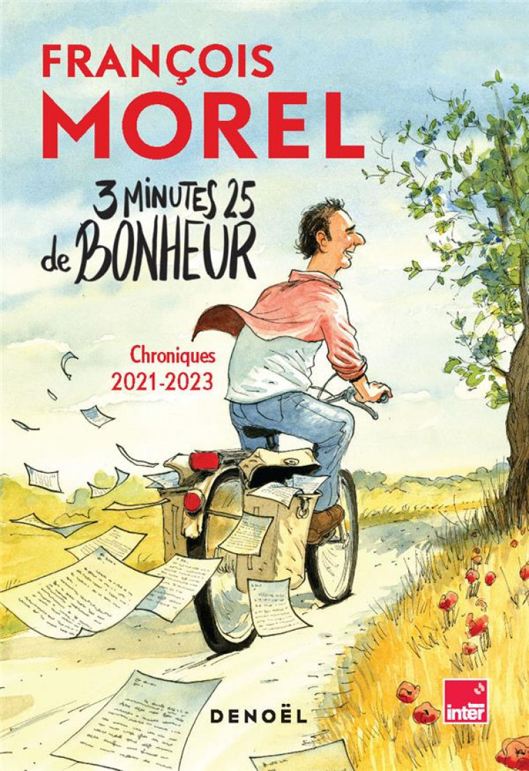 3 MINUTES 25 DE BONHEUR - CHRONIQUES 2021-2023 - MOREL FRANCOIS - CERF