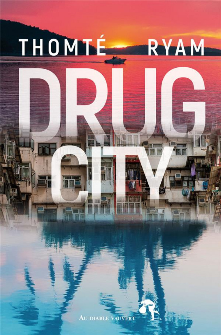 DRUG CITY - RYAM THOMTE - DIABLE VAUVERT
